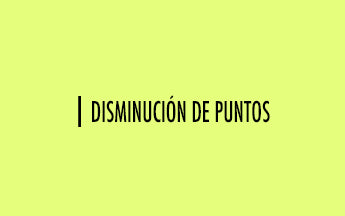 palillo disminución de puntos