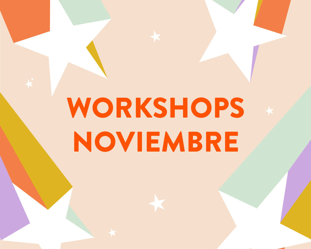 Workshops Noviembre