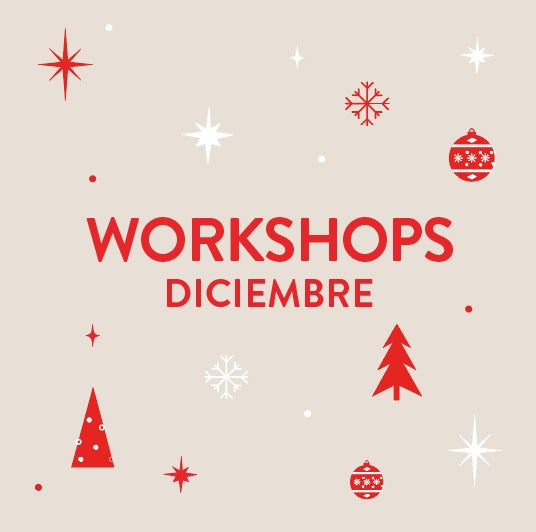 Workshops Diciembre