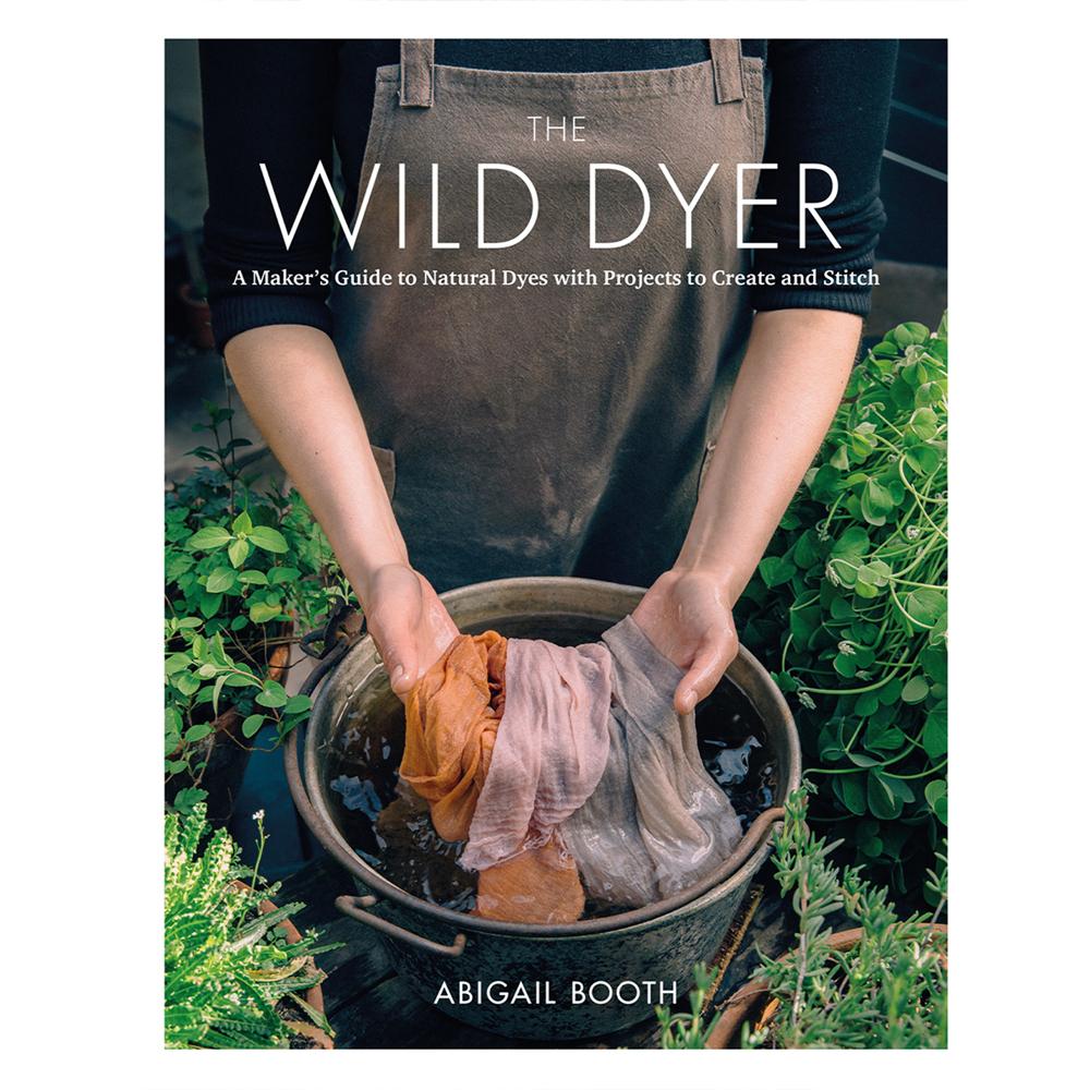 The Wild Dyer - Abigail Booth