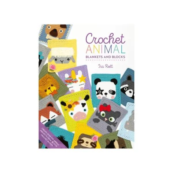 Crochet Animal Blankets &amp; Blocks - Isa Rott