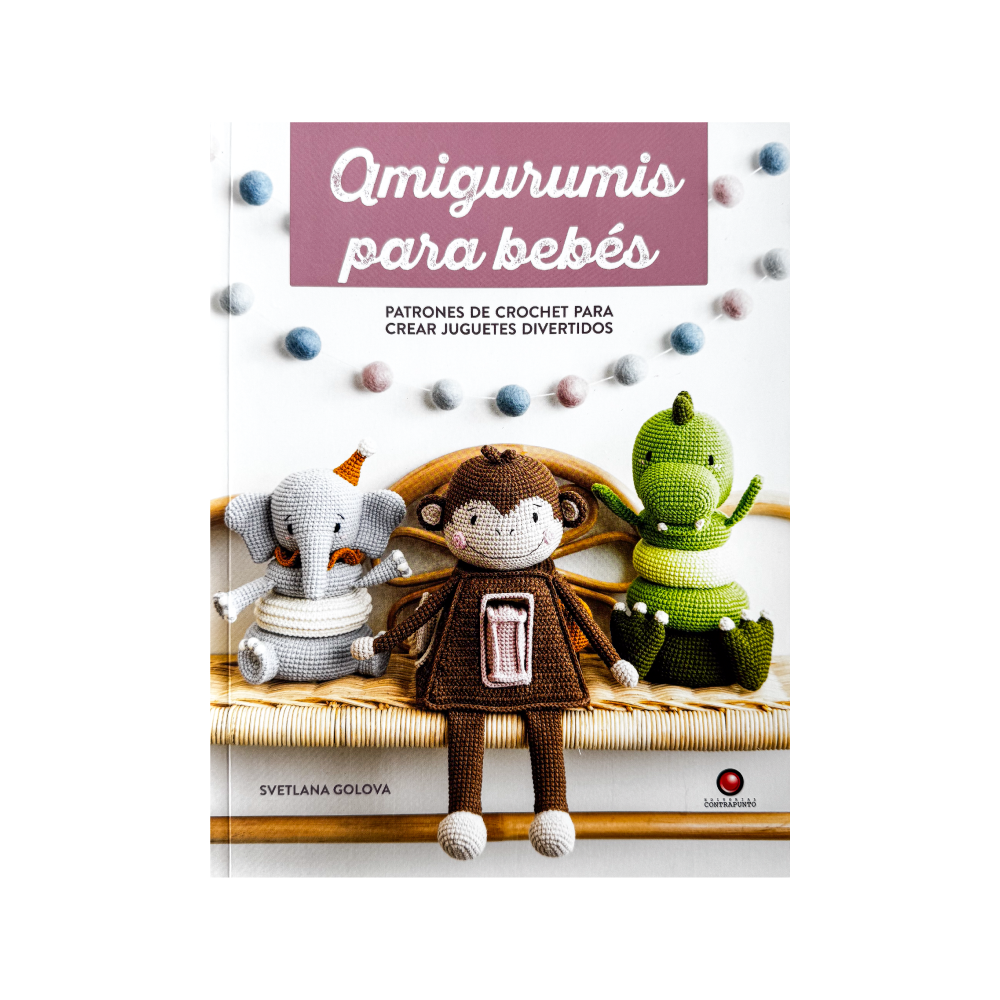 Amigurumis Para Bebes - Svetlana Golova