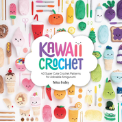 Kawaii Crochet - Melissa Bradley