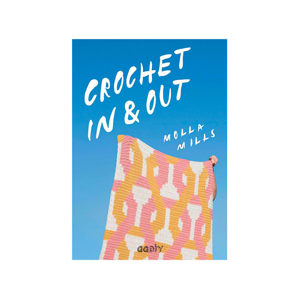 Crochet In & Out - Molla Mills